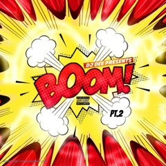 "BOOM" DJDEE REMIX PT.2 @IAMTHEBROOKLYNKID
