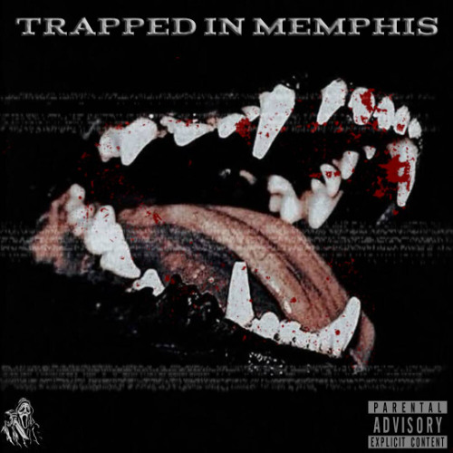 TRAPPED IN MEMPHIS