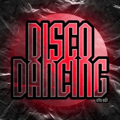 DISCO DANCING [etto 2021 edit]