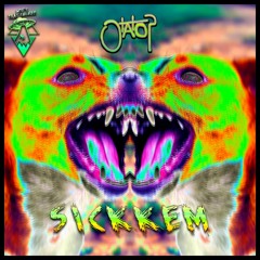 Otatop - Sickkem