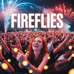 Fireflies