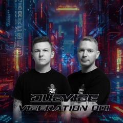DubVibe - Viberation Mix 001
