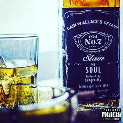 Stain My Soul - Cain Wallace & SF ZA6H (Prod. By Bangercity)
