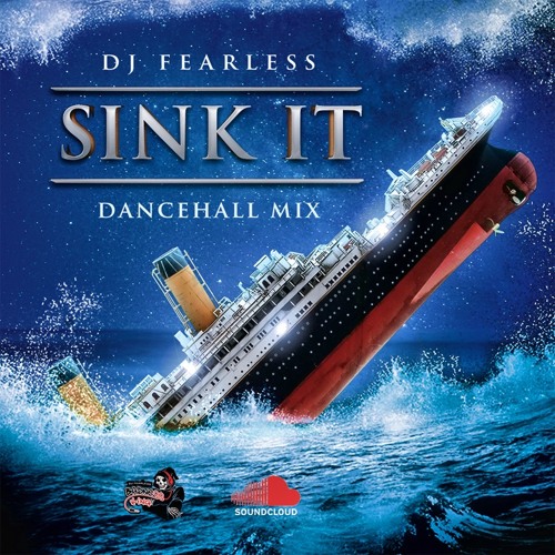 Sink It (Dancehall Mix 2022) ⛴🔞