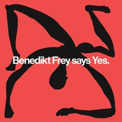 Benedikt Frey says Yes.