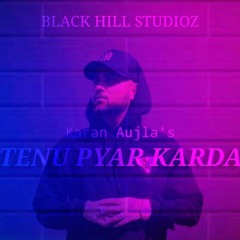 Tenu Pyar Karda (Ft. Sahil)