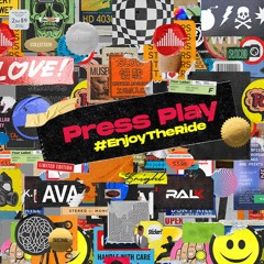 Press Play #Enjoytheride