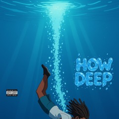 How Deep