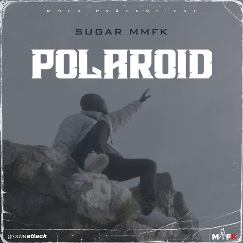 Stream Polaroid by Sugar MMFK | Listen online for free on SoundCloud