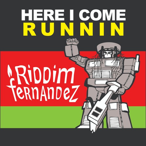 Here I Come Runnin