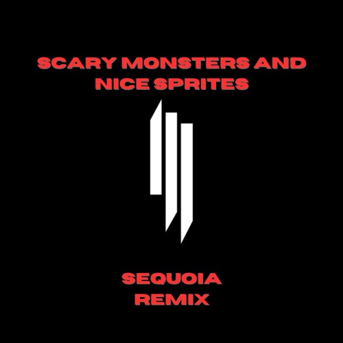 Stream Scary Monsters and Nice Sprites (Sequoia Remix) by Sequoia🌿 ...