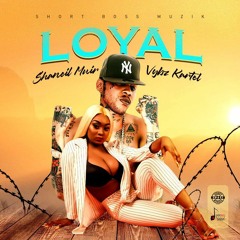 Shaneil Muir & Vybz Kartel - Loyal