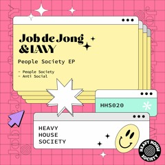 LAVY, Job De Jong - Anti Social (Original Mix)