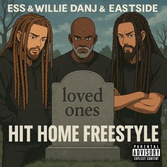 Hit Home Freestyle ft_ Ess, Willie Danj, Eastside.mp3
