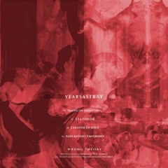 YearsAstray | Barna EP [WT003] | SNIPPETS