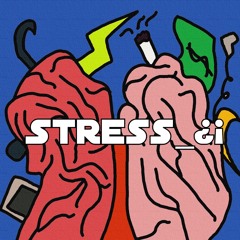 Stress¿¡(prod.by Origami)