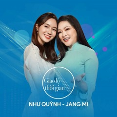 Duyên Phận - Như Quỳnh Jang Mi