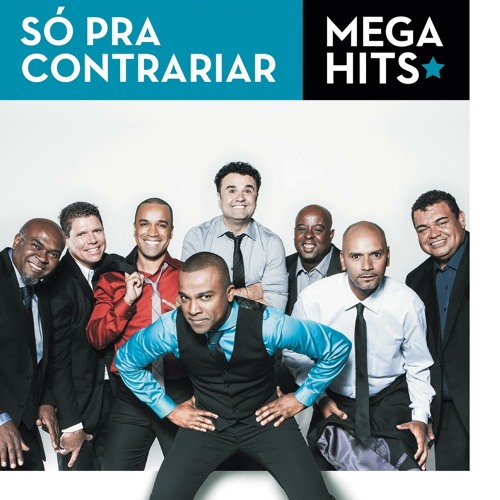 Stream Só Pra Contrariar  Listen to Mega Hits - SPC playlist online for  free on SoundCloud