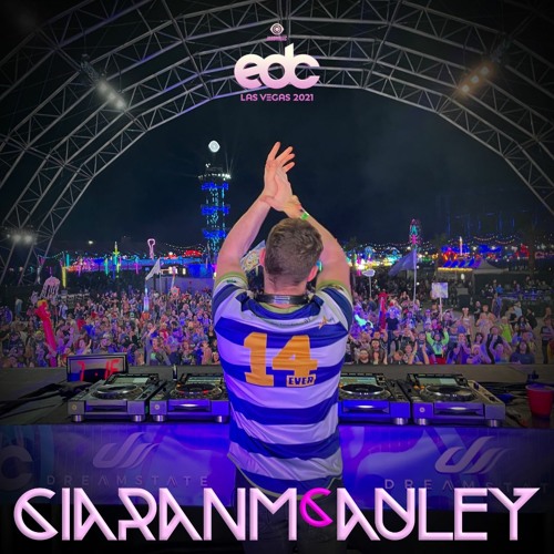 Ciaran McAuley LIVE @ Dreamstate EDC Vegas 2021