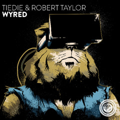 TIEDIE & Robert Taylor - Wyred