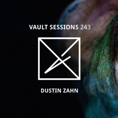 Vault Sessions #243 - Dustin Zahn