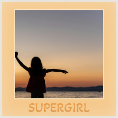 Supergirl (PreSave + Free DL Extended)