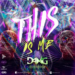 THIS IS ME MIXED BY DANG -2021