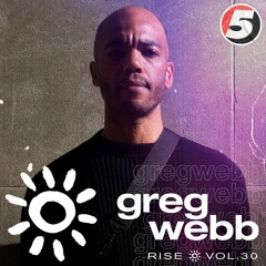 Greg Webb mix ☀️ RISE vol 30