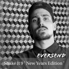 Shake It #9 ' New Year Edition '