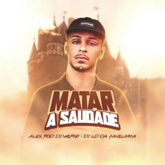 Matar a Saudade