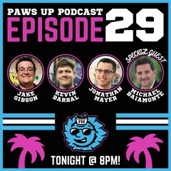 The Paws Up Podcast | Season 1 | Episode 29 Feat. Michael Baiamonte