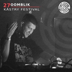 Kåstry Festival Podcast #27 - OOMBLIK