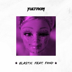 Elastic (feat. FRND)