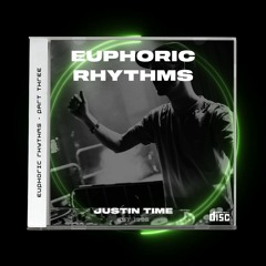 Euphoric Rhythms - Part Three