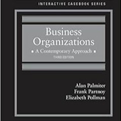 Download❤️eBook✔ Business Organizations: A Contemporary Approach (Interactive Casebook Series) Onlin