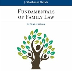 [Read] EPUB KINDLE PDF EBOOK Fundamentals of Family Law (Paralegal Series) by  J. Shoshanna Ehrlich