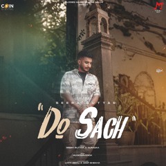 DO SACH | SEERA BUTTAR | NEW PUNJABI SONG |