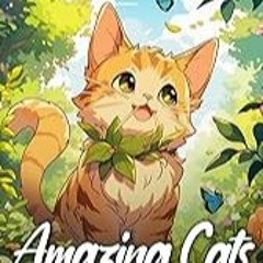 Read B.O.O.K (Award Finalists) Amazing Cats: Coloring Book With Collections World Of Amazi