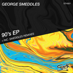 George Smeddles - 90's (Smeddles Piano Mix)