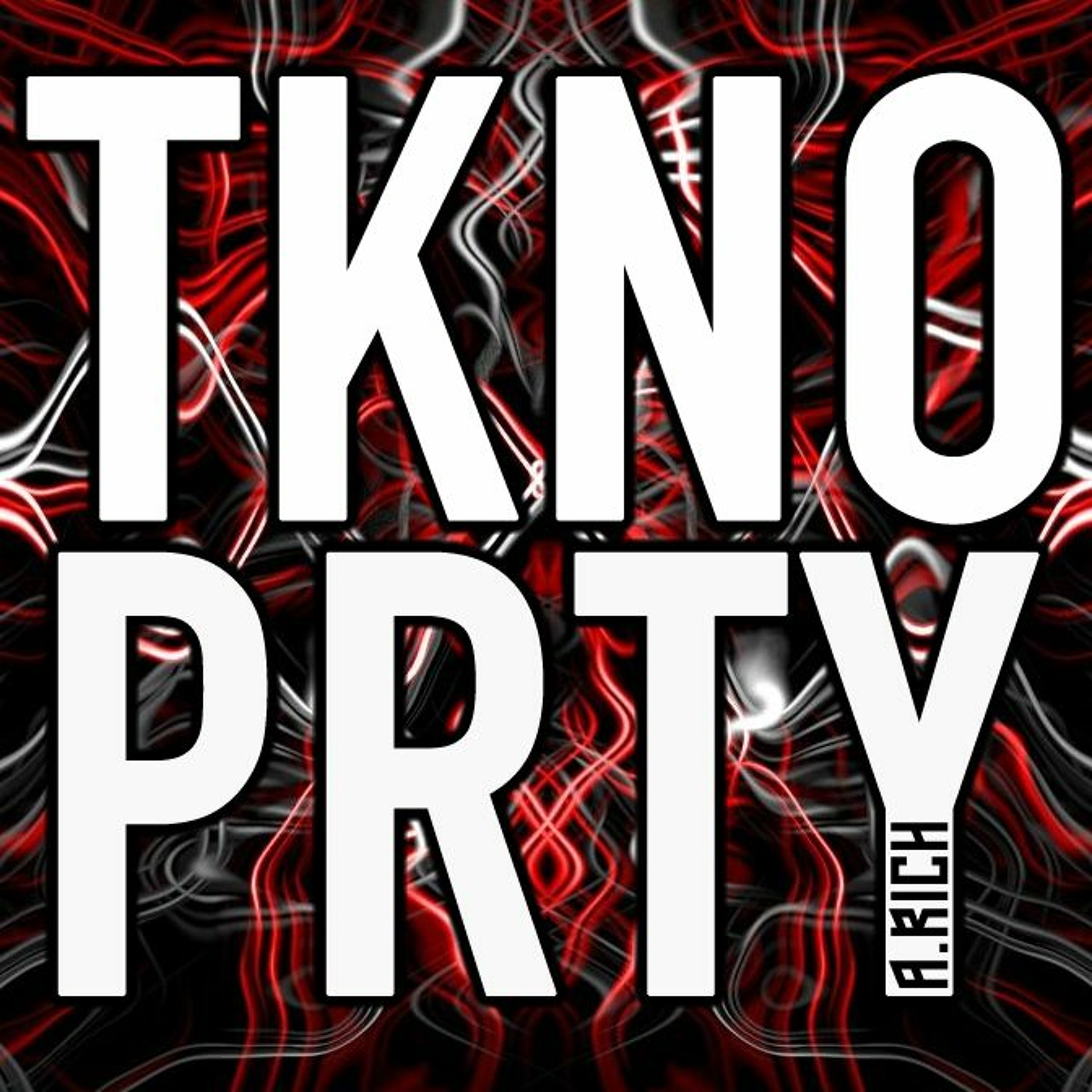 A.RICH - TKNO PRTY