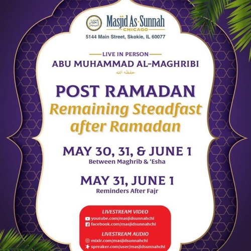 Shaykh Abu Muhammad Al-Maghribi: Post Ramdan: Reminders After Fajr: Lesson 1