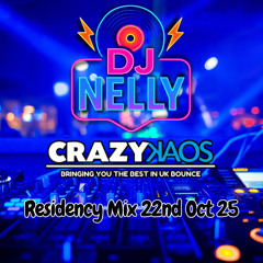 DJ Nelly CrazyKaos 22-10-25