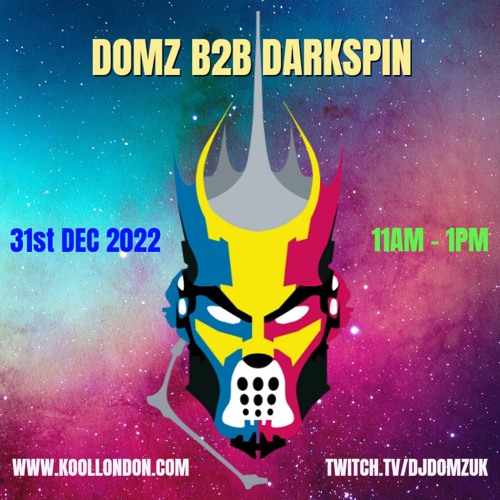 Domz B2B Darkspin - Kool FM NYE 2022