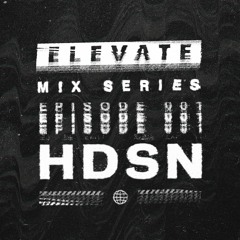 Elevate Mix 001 - HDSN