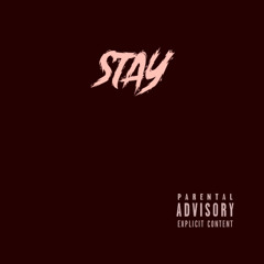 STAY