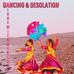 Dancing And Desolation