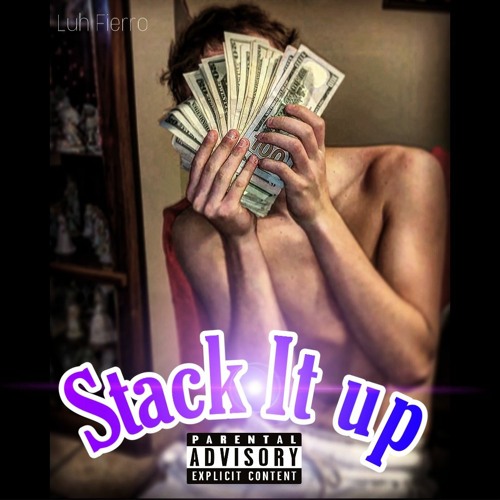 Stack It Up [prod. Kronic X Nuki]