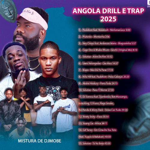Angola Drill e Trap Music Mix 2025 - DjMobe
