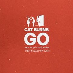 go - cat burns (hoodtrap remix)
