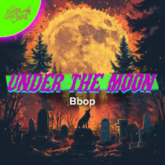 Bbop – Under the Moon // ESTSP099